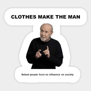 Clothes make the man Sticker